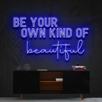 Be your own kind of beautiful