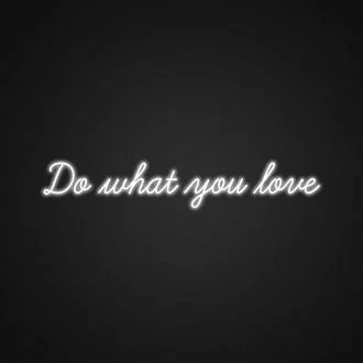 Do what you love